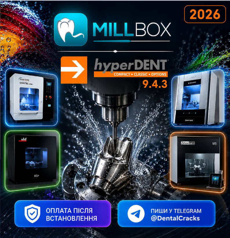 Millbox 2026 + HyperDent 2026 + Inlab CAM + Cerec5.2 + WorkNC + B4D iBar = у телеграмi @DentalCracks NaviStom